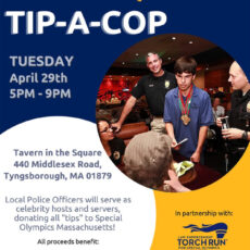 Tyngsborough Police Department to Participate in Tip-A-Cop to Raise Funds for Special Olympics of Massachusetts Tyngsborough Police Department to Participate in Tip-A-Cop to Raise Funds for Special Olympics of Massachusetts